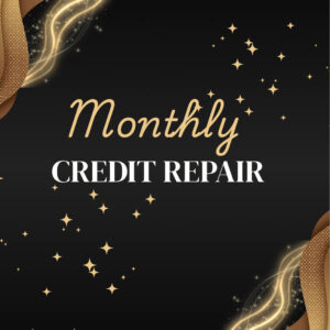 Monthly Credit Repair