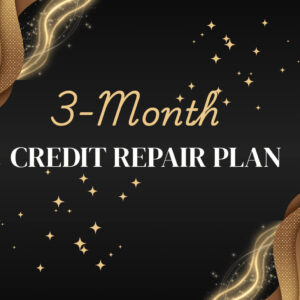 Credit Repair 3-Month Plan