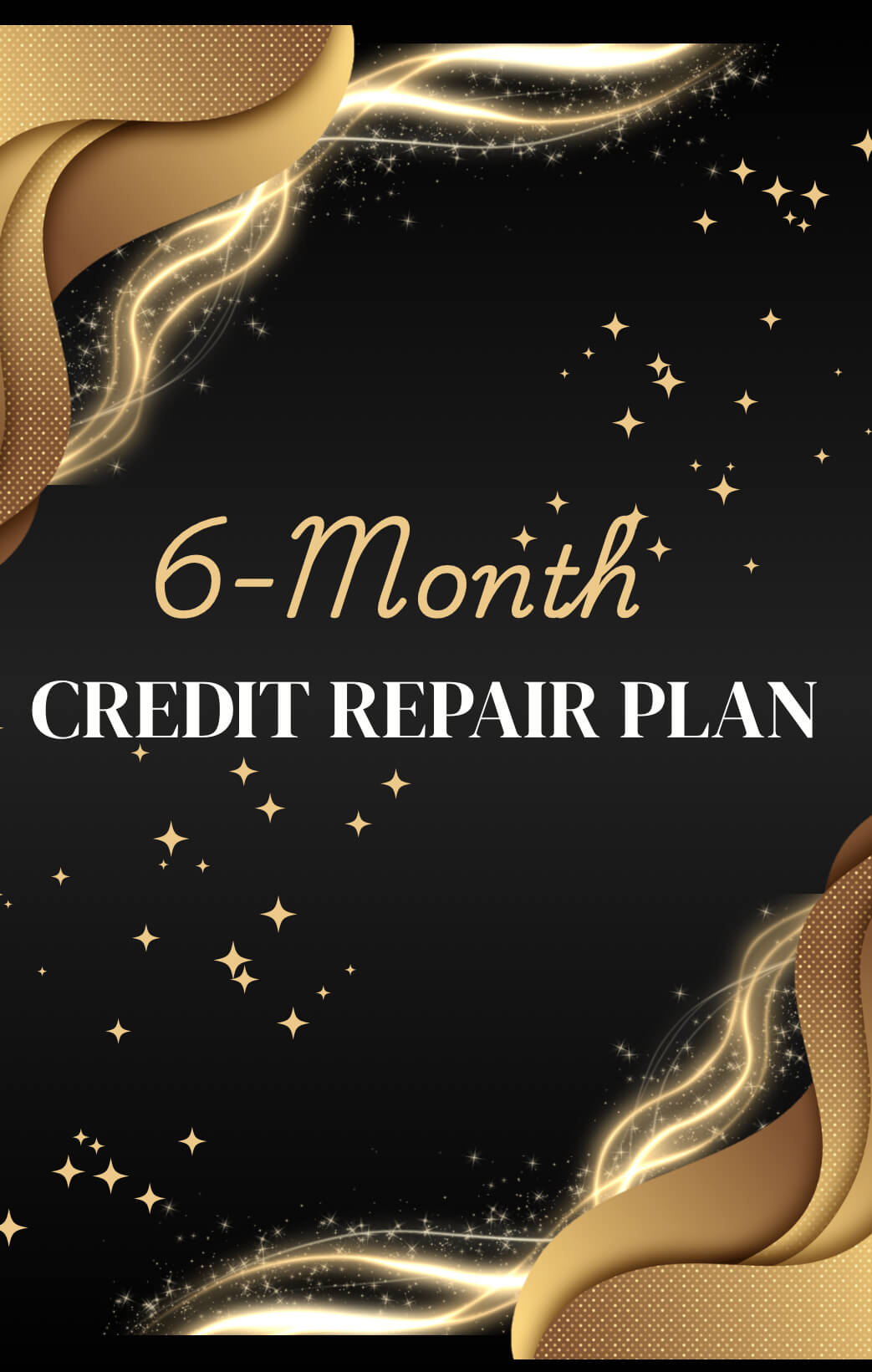 Credit Repair 6-Month Plan