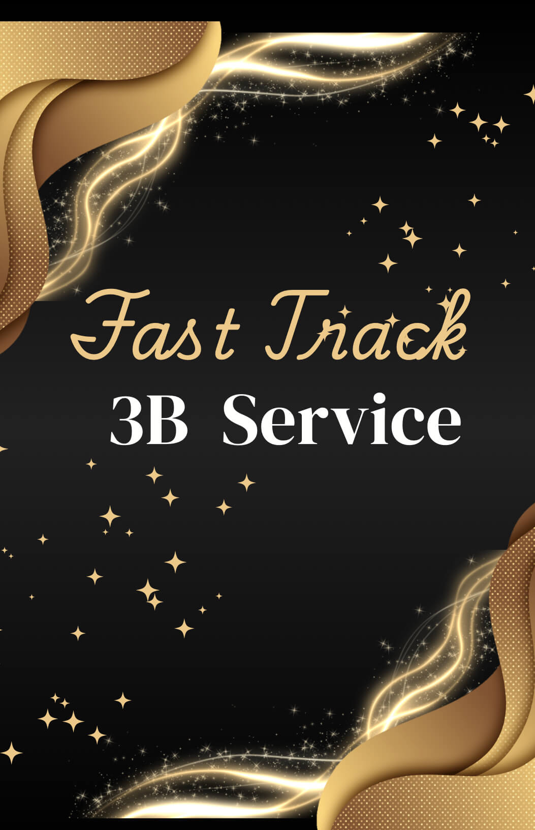 3B Services: Fast Track Funding